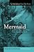 Mermaid and Other Water Spirit Tales From Around the World
