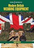  Modern British Webbing Equipment: Europa Militaria Series