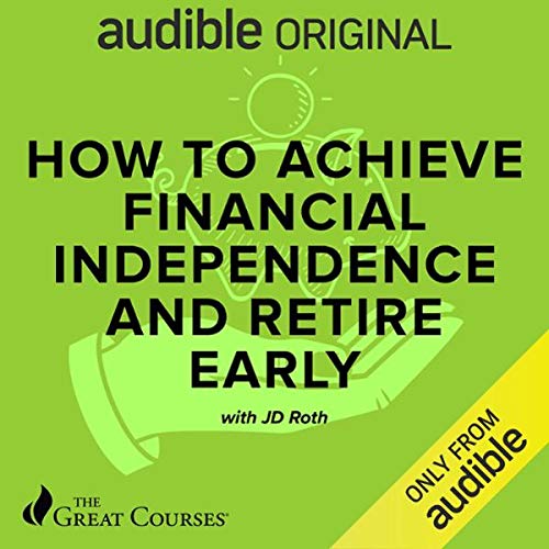 Cover art for How to Achieve Financial Independence and Retire Early