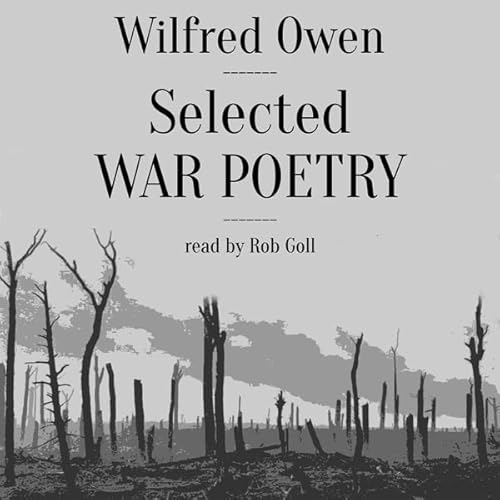 Selected War Poetry Audiolibro Por Wilfred Owen arte de portada