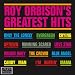 Roy Orbisons Greatest Hits