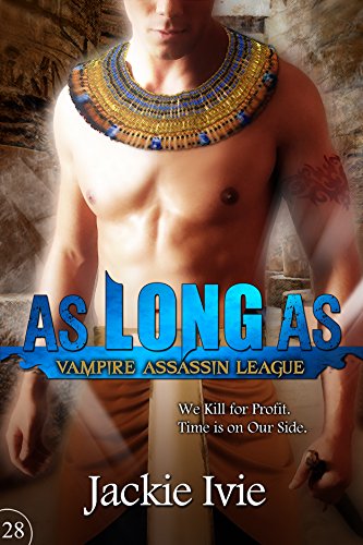 As Long As (Vampire Assassin League Book 28)