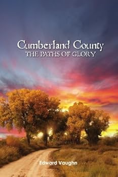 Paperback Cumberland County: The Paths of Glory Book