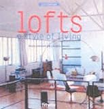  Lofts: A Style of Living