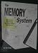 The Memory System