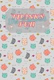  Thanks Fur the memories, fun colors cat journal 6 x 9 in. 75 pages