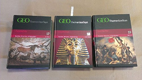 GEO Themenlexikon Band 17, 18, 19: Geschichte von A - Z - Epochen, Menschen, Zeitenwenden