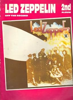 Paperback Led Zeppelin II: Score Format with Tablature (Off the Record Series) Book