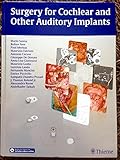 Surgery for Cochlear and Other Auditory Implants