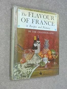 Hardcover The Flavour of France in Recipes and Pictures (in 2 volumes, complete) Book