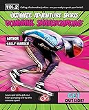  Downhill Skateboarding: Exclusive (Ultimate Adventure Sports, 2)