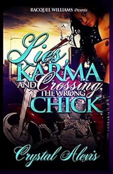 Paperback Lies Karma and Crossing the Wrong Bitch Book