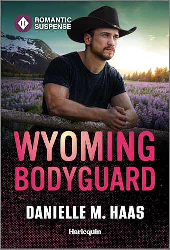 Wyoming Bodyguard (Sunrise Security Book 1)