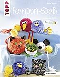 tiere aus wolle pompons Autor: Armin Täubner Pompon-Spaß: Lustiges aus Wolle (kreativ.kompakt.)
