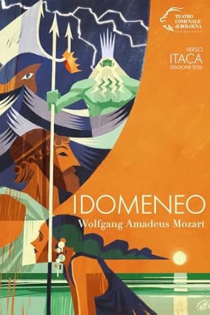 Idomeneo. Wolfgang Amadeus Mozart
