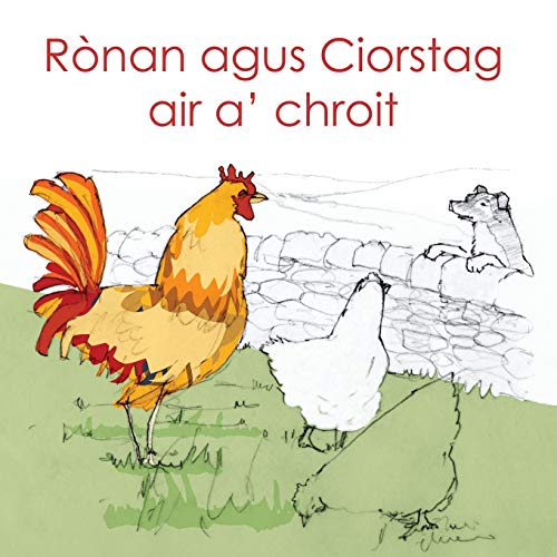 Ronan agus Ciorstag air a' chroit: Scots Gaelic Edition