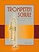 Produktbild Trompetenschule für Fortgeschrittene: Band 2. Trompete.