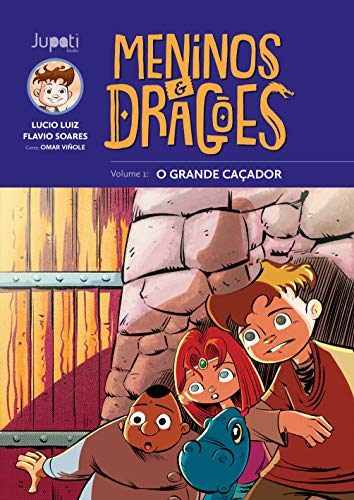 Meninos e Dragões. O Grande Caçador