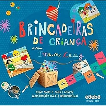 Paperback Brincadeiras de Criança com Ivan Cruz Capa comum – 10 maio 2007 [Portuguese_Brazilian] Book