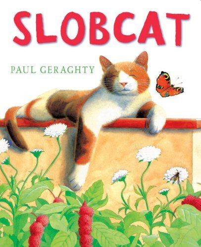 Slobcat by Paul Geraghty (2012-01-05)
