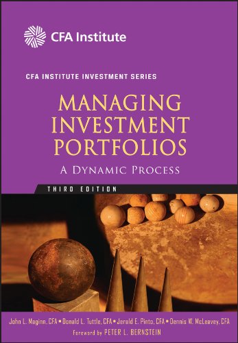 Managing Investment Portfolios: A Dynamic Process (CFA Institute Investment Series Book 32)