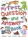 My First Question and Answer Book