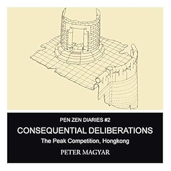 Paperback Consequential Deliberations: The Peak Competition, Hongkong Book