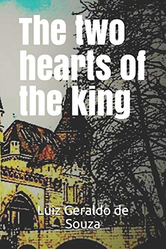 The two hearts of the king