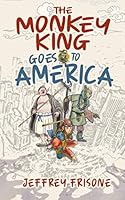 The Monkey King Goes to America 1672904846 Book Cover