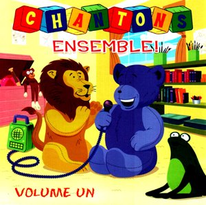 Chantons Ensemble Vol 1 [Audio CD] Artistes Variés [Audio CD] Artistes Variés