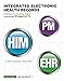 Integrated Electronic Health Records: A Worktext for Greenway Medical Technologies' PrimeSUITE with Connect Access Card