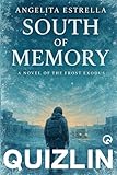  South of Memory: Novel of the Frost Exodus When climate collapse drives millions south, refugees must cross parallel worlds—without becoming ... a new home braided route climate fantasy