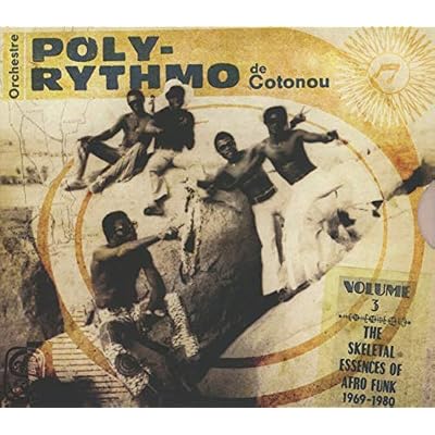 Volume 3: The Skeletal Essences Of Afro Funk 1960-1980
