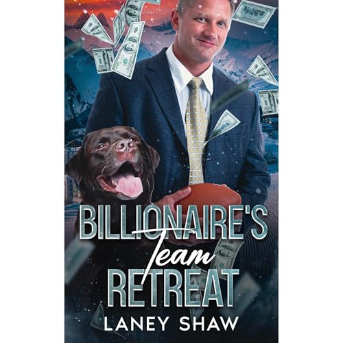Billionaire's Team Retreat Audiolibro Por Laney Shaw arte de portada