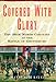 Covered With Glory: The 26th North Carolina Infantry at Gettysburg