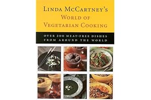 Linda McCartney's Plant-Based Pilgrimage: Discover 200+ Vegetarian Recipes from Around the World with Grant McCartney