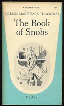 Paperback The Book of Snobs (Dolphin books) Book