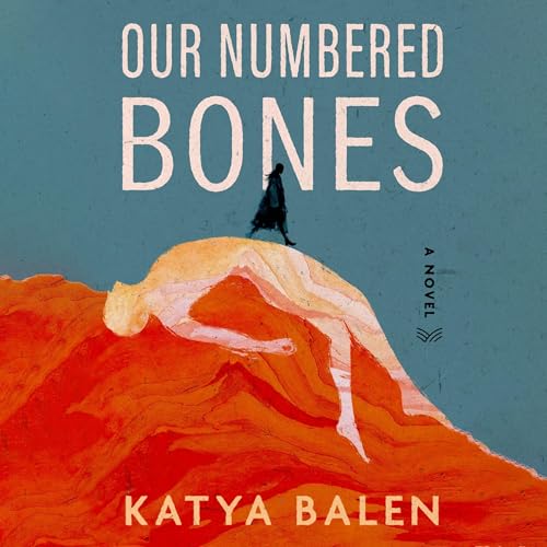 Page de couverture de Our Numbered Bones