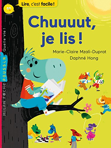 Télécharger Chuuuut ! Je lis (Milan poussin) Livre eBook France