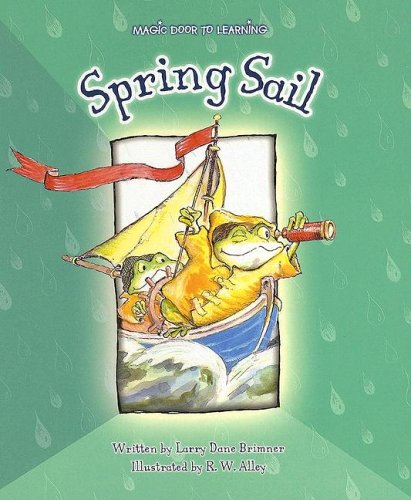 Spring Sail (Magic Door to Reading, 1246)