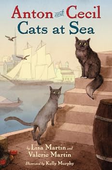 Hardcover Anton and Cecil, Book 1: Cats at Sea Book