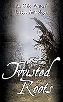 These Twisted Roots 1909845876 Book Cover