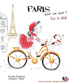 Paperback PARIS POUR UN JOUR ! (MA VILLE POUR UN JOUR) [French] Book