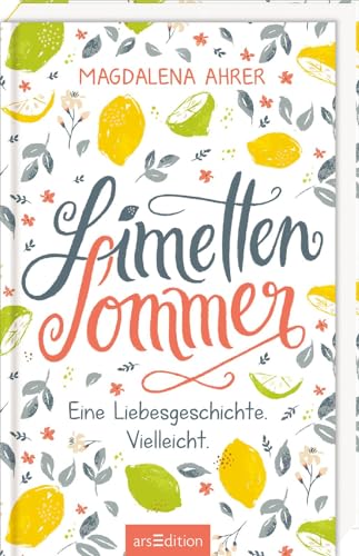 Limettensommer: Eine Liebesgeschichte. Vielleicht. | Stimmungsvolle Freundschafts- und Liebesgeschichte | für Teenager ab 11 Jahren