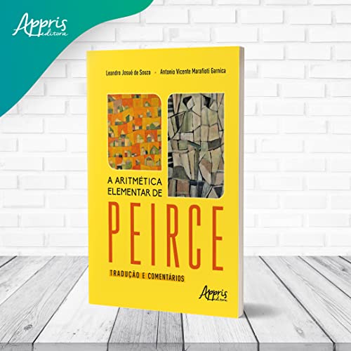 A Aritmética Elementar de Peirce: Tradução e Comentários
