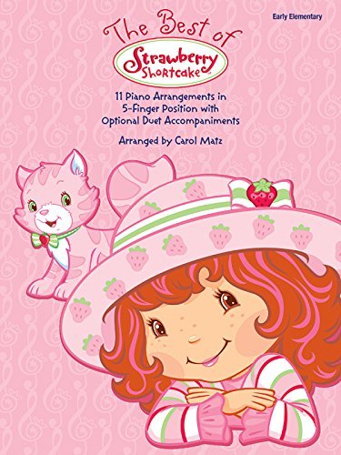 Strawberry Shortcake- Early Elementary Piano (Strawberry Shortcake (Alfred Publishing))