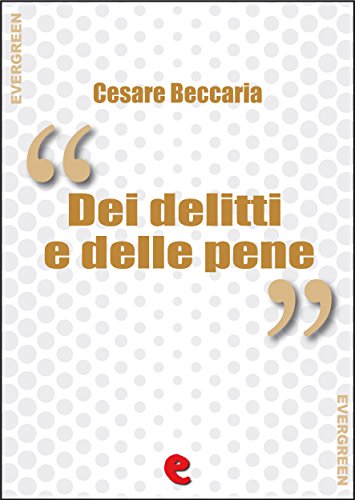 Dei Delitti e delle Pene (Evergreen) Dei Delitti e delle Pene (Evergreen)