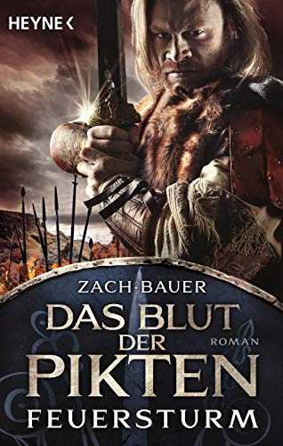 Cover zum Buch Das Blut der Pikten: Feuersturm