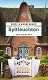 Syltleuchten: Kriminalroman (Kriminalromane im GMEINER-Verlag)
