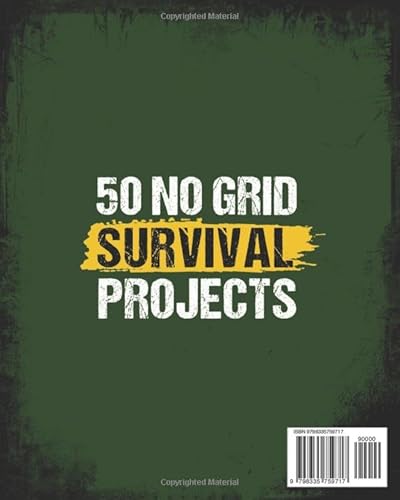 No Grid Survival Projects book 2024: 50 DIY Handbook for Sustainable Off-Grid Living (Independent Li